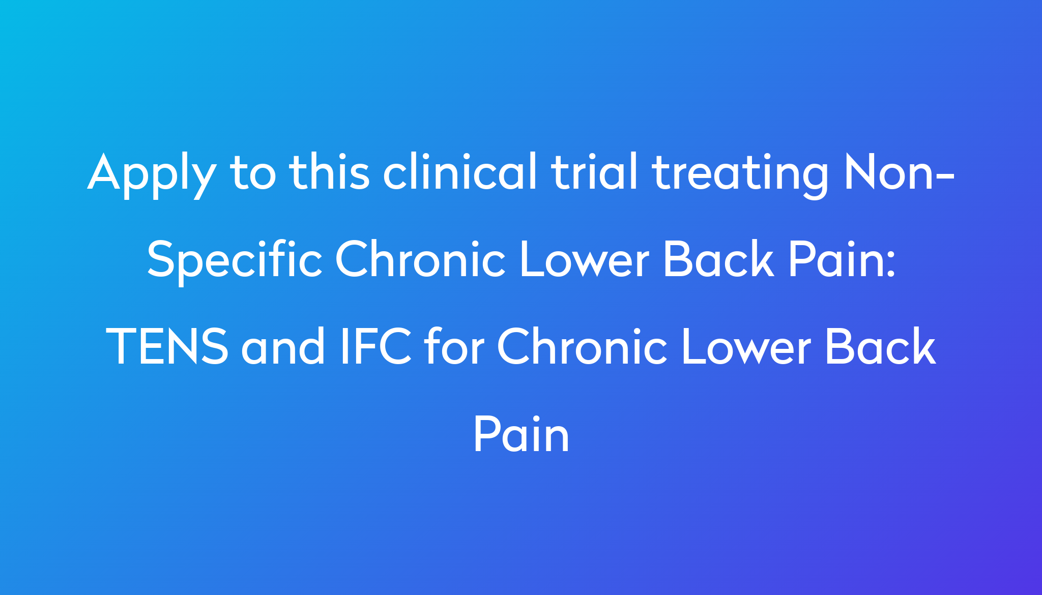 tens-and-ifc-for-chronic-lower-back-pain-clinical-trial-2024-power